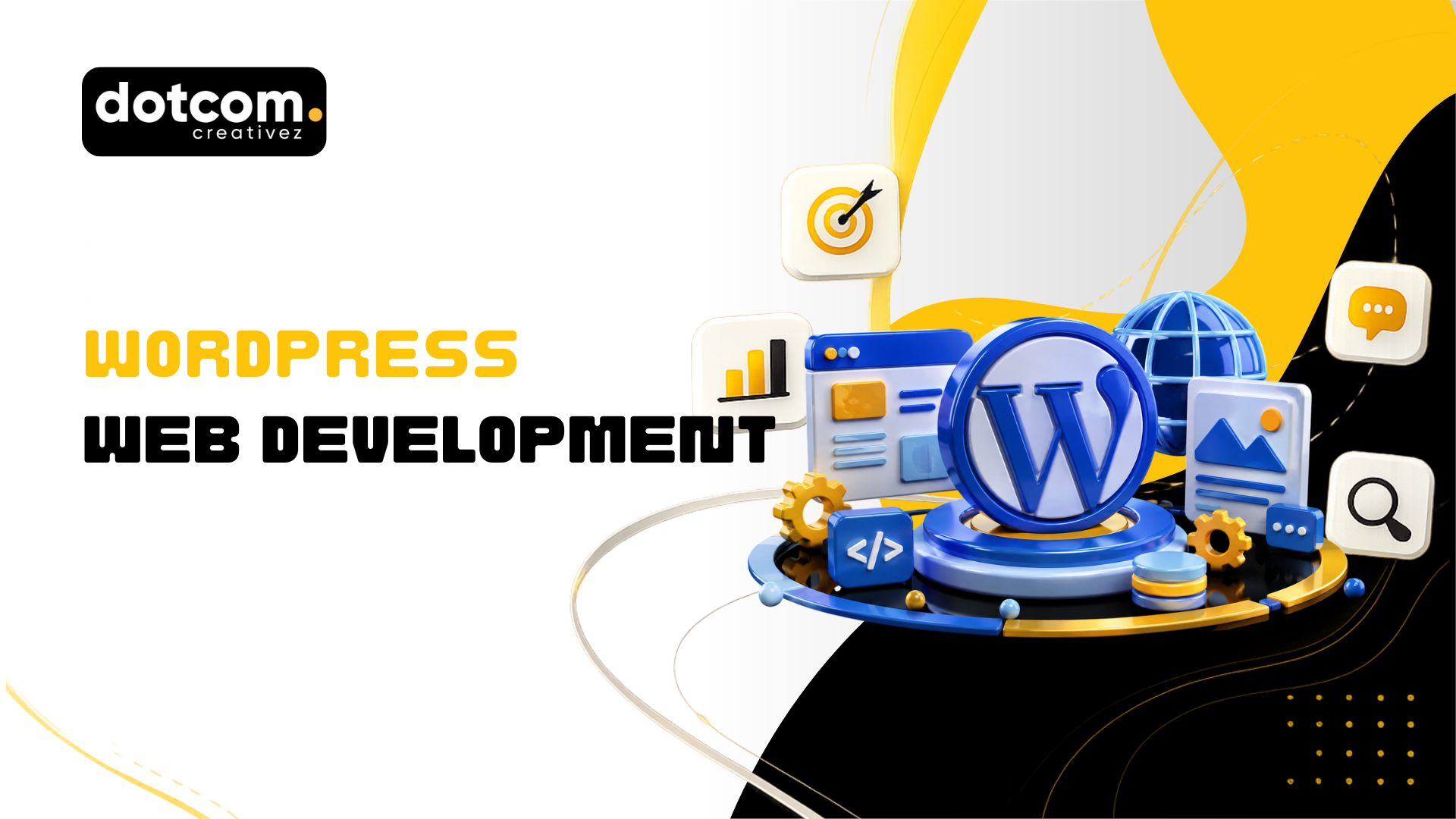 What Is WordPress Web Development? Benefits, Process, and Why Businesses Choose It