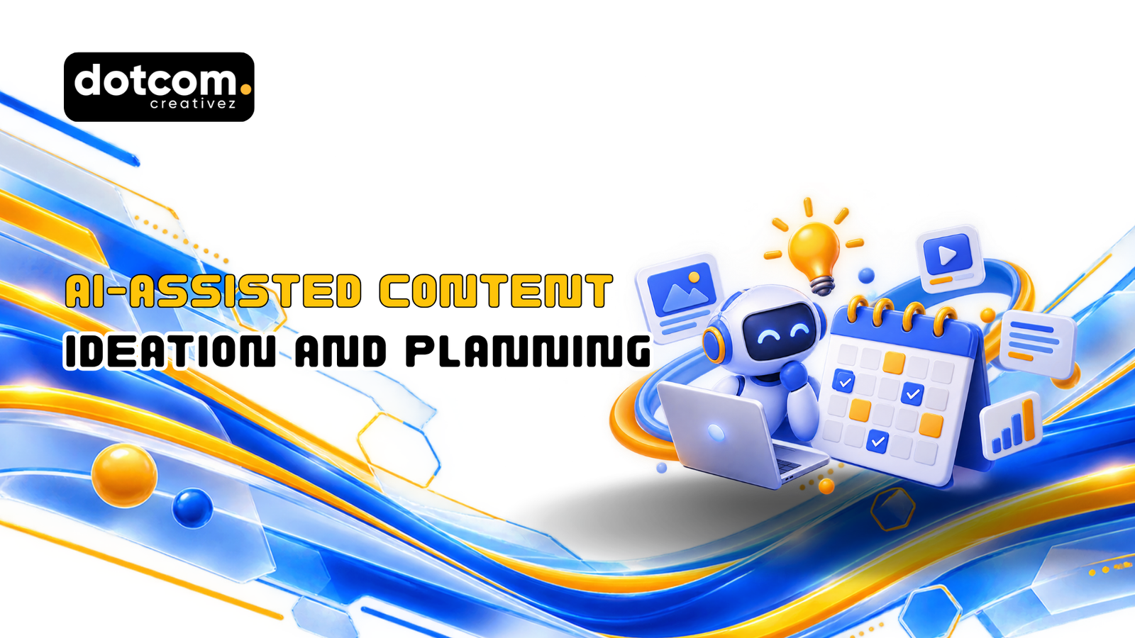 How AI-Assisted Content Ideation and Planning Helps Businesses Build Smarter Content Calendars